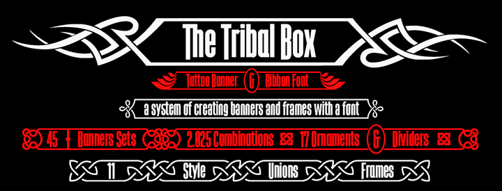 The Tribal Box, banner typeface